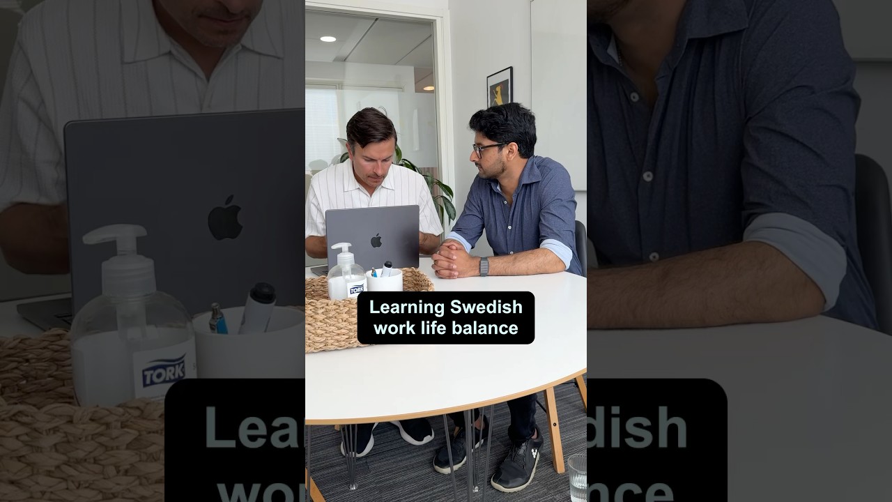 Learning Swedish work life balance… 