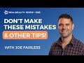 Joe fairless mistakes he made that you dont have to  other investing tips