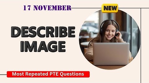 Describe Image PTE Speaking | Timer and Answers | Real Exam Questions November 2025
