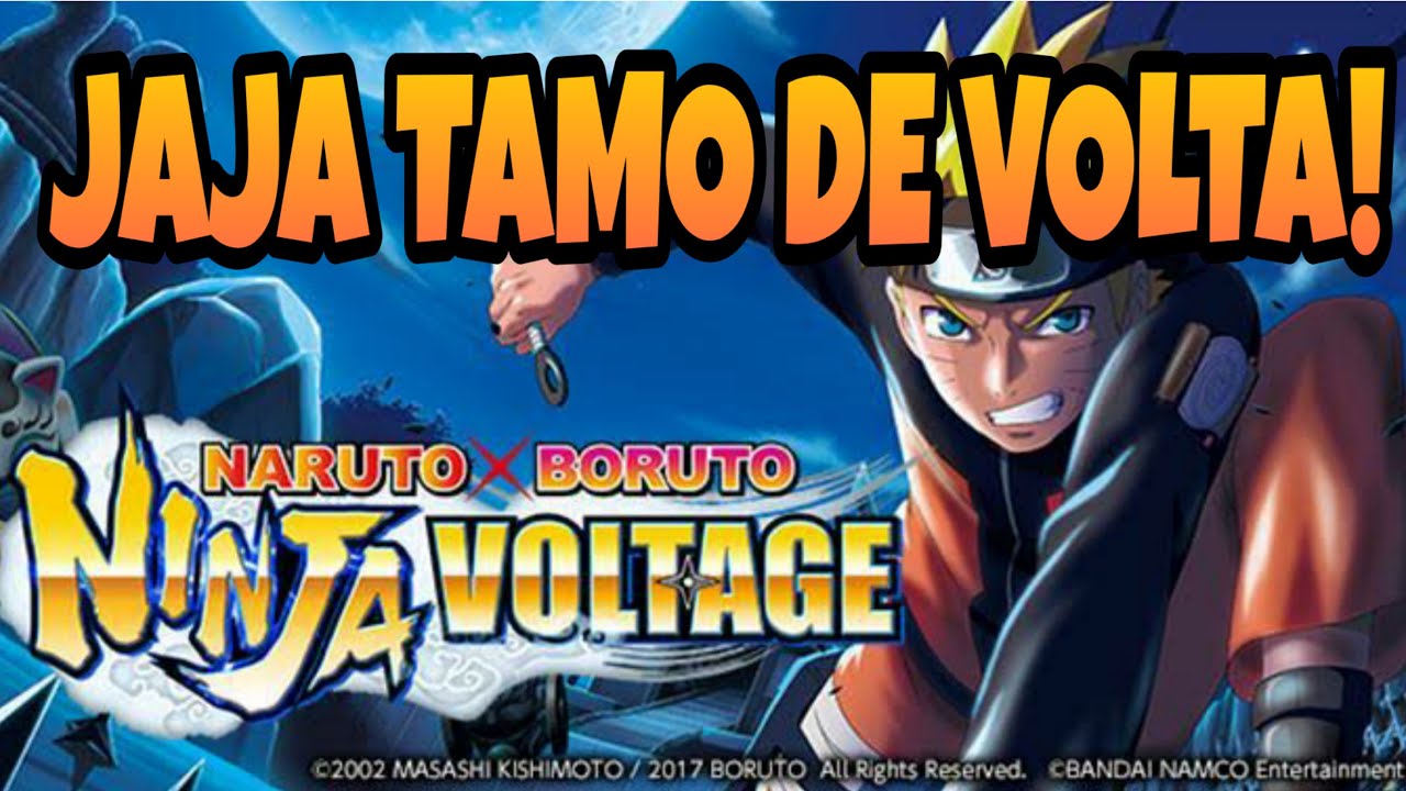 JAJ TAMO DE VOLTA NARUTO X BORUTO NINJA VOLTAGE YouTube