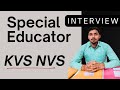 KVS #NVS Special education interview | #KVS Special educator interview | PD Classes 