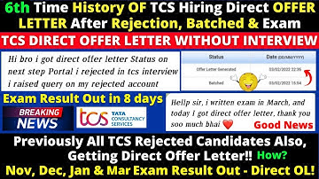 😍TCS Direct Offer Letter Without Any Interview🎉After Exam & Batched🥳Rejected also Getting Direct OL🤗