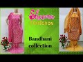 Ladies bandhani dress kachchhi bandhni dress materials  sheema collection 
