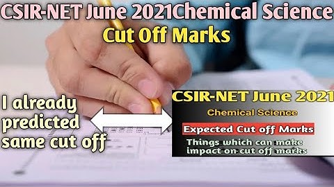 CSIR-NET Chemical Science Cut off marks | CSIR-NET Chemical Science June 2021 Cut Off Marks