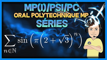 [MPSI/MP2I/PCSI] Séries - exo corrigé Polytechnique MP (nature d