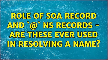 Role of SOA record and `@` NS records - are these ever used in resolving a name? (2 Solutions!!)