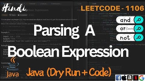 1106. Parsing A Boolean Expression |  LeetCode 1106 Explained in Java | Code Explanation & Dry Run