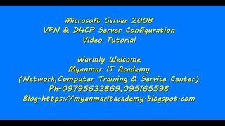 Microsoft Server 2008 VPN & DHCP Server   Installation & Configuration Tutorial