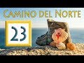 Путь Святого Иакова | Camino del Norte: #23