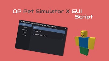 Pet Simulator X GUI Script | Pastebin | Roblox