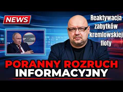 Morning News Briefing #49. The Kremlin reactivates fleet relics. Captain Lisowski
