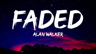 Alan Walker - Faded (Lyrics)