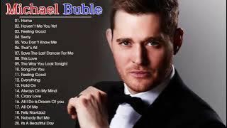 Michael Buble Grandes Exitos 2020 - Michael Buble Sus Mejores Canciones - Michael Buble Mix