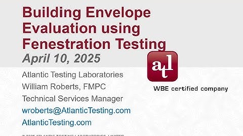 Building Envelope Evaluation Utilizing Fenestration Testing