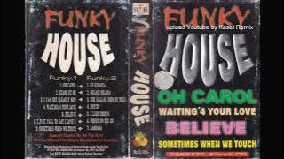 Funky House Oh Carol - Side A