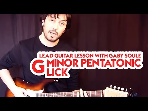 Lead Guitar Lesson with Gaby Soule - G Minor Pentatonic Lick