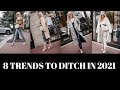 8 Trends to Ditch in 2021 | Fashion Over 40