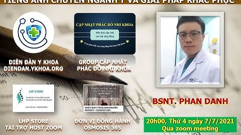 Những khó khăn khi học tiếng anh chuyên ngành và giải pháp khắc phục - Webinar số 2 Diễn đàn Y khoa