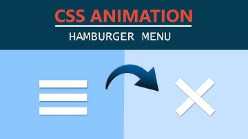 CSS Animation Tutorial - Hamburger Menu