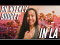 What I Spend in a Week as a 25 year old Nurse in Los Angeles || TriciaYsabelle Vlog