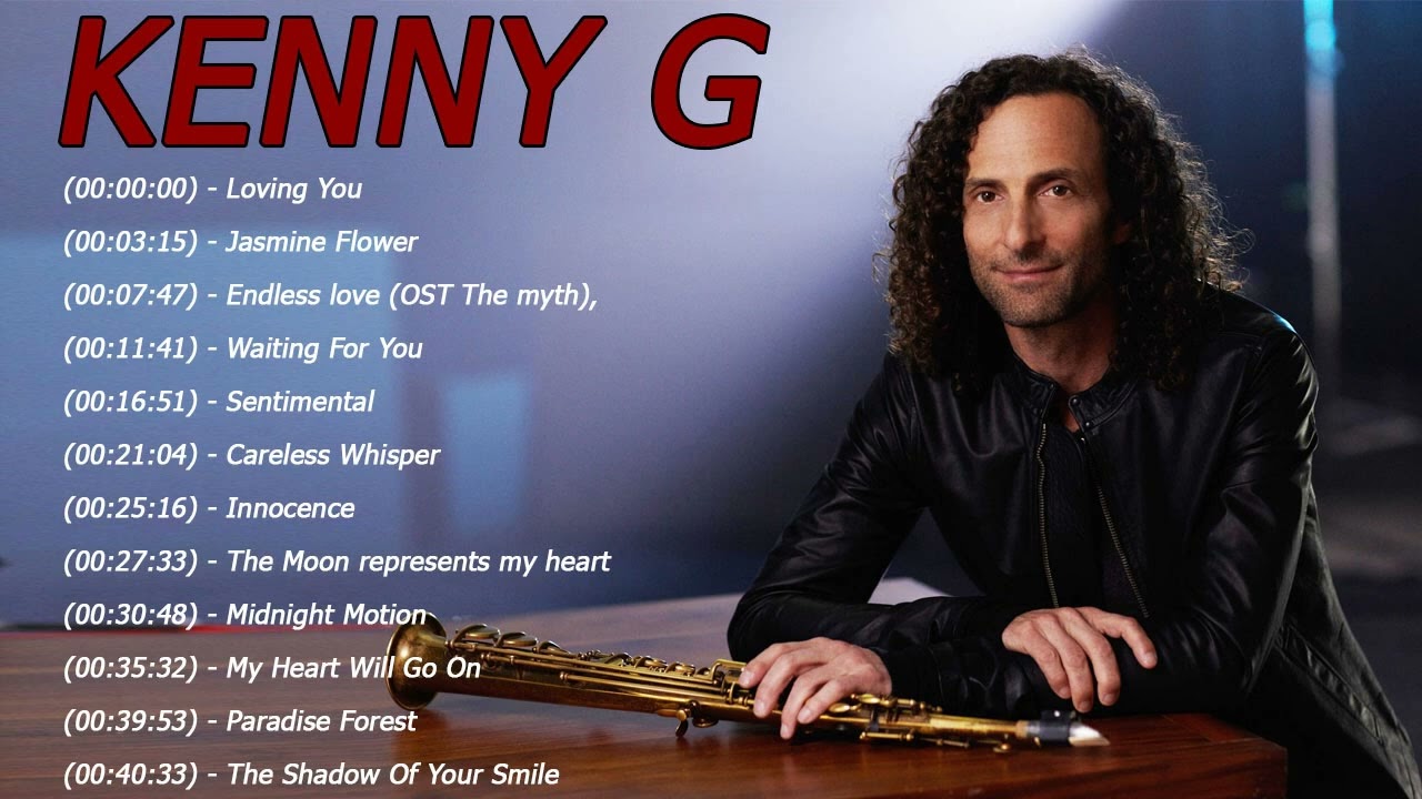Best Of Kenny G Romantic Songs | Top 100 Kenny G Full Album | Kenny G Songs 2022 ( No Ads )