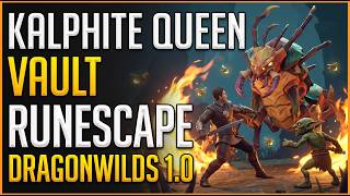 Umbral Sands Kalphite Queen Vault Walkthrough Runescape Dragonwilds