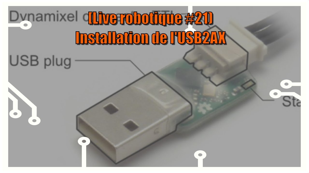 [Live robotique #21] Installation de l'USB2AX dans le robot - YouTube