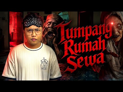 SERAM RUMAH SEWA TUMPANG - ABANDONED RENT HOUSE HORROR STORY