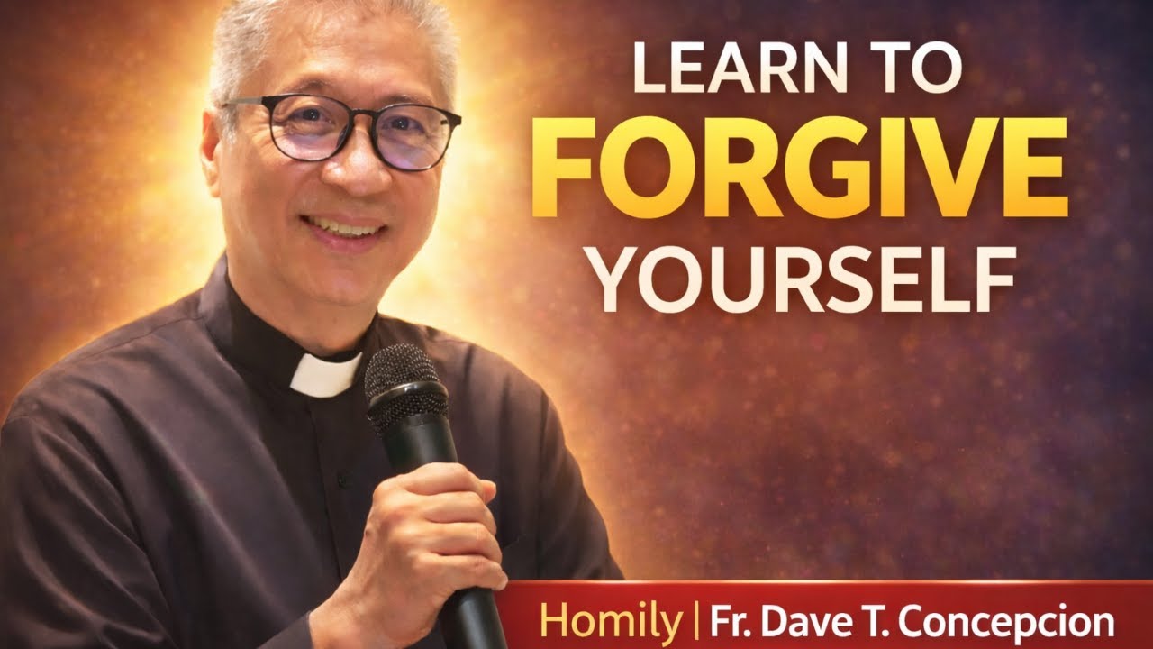 HOW Learning to Forgive Yourself Changes Your Life | Homily by Fr. Dave ...