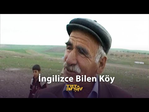 İngilizce Bilen Köy | TRT Arşiv