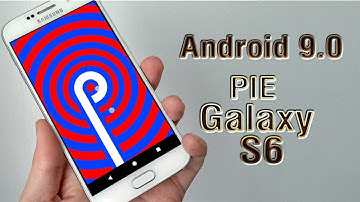 Install Android 9.0 Pie on Samsung Galaxy S6 (LineageOS 16) - How to Guide!