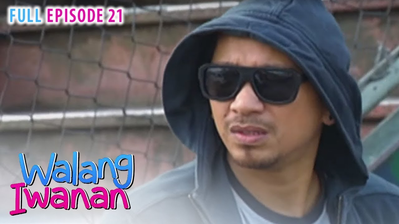 Full Episode 21 | Walang Iwanan