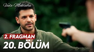 Veda Mektubu - 20. Bölüm 2. Fragman