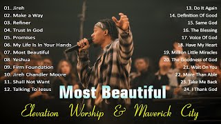 Jireh  Most Beautiful  Breathe  Elevation Worship & Maverick City Music 2024  God is Love...