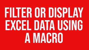 Filter or hide and then display Excel data using a macro
