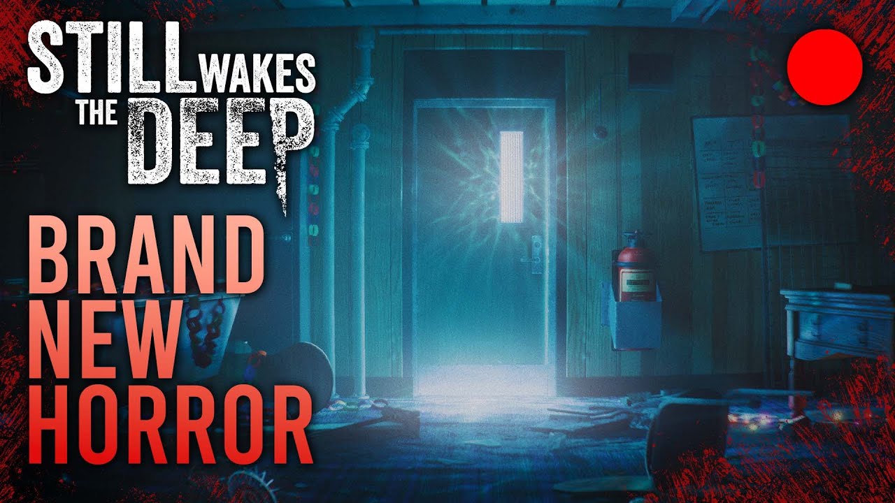 NEW HORROR: Still Wakes the Deep - Spooky Oil Rig - YouTube