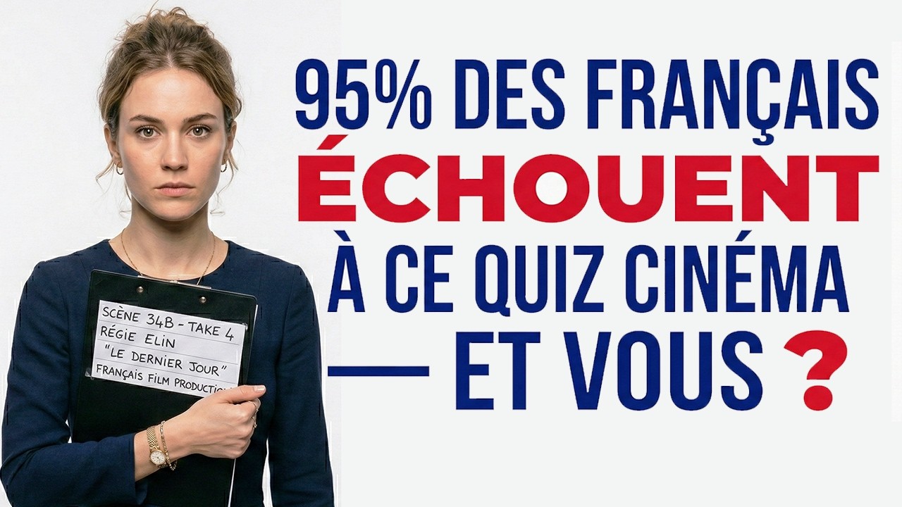 🎬 QUIZ CINÉMA FRANÇAIS — 25 Questions pour les vrais !