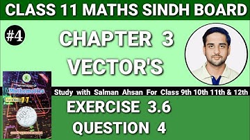 Class 11 Maths Sindh Board New Book Chapter 3 Exercise 3.6 Question 4 | first Year Mathematics