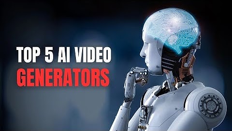 Revolutionizing Content Creation: Top 5 AI Video Generators
