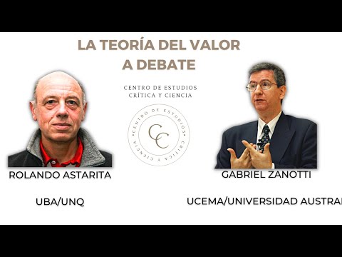 Debate Teoría del Valor | Rolando Astarita - Gabriel Zanotti