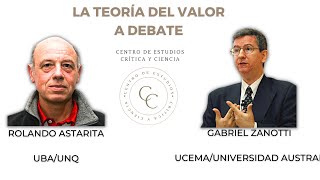 Debate Teoría del Valor | Rolando Astarita - Gabriel Zanotti