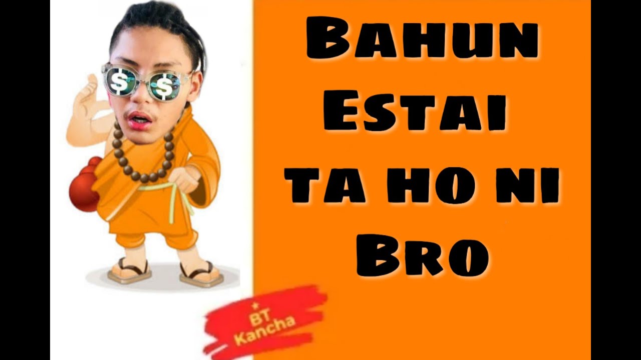 Bahun Yestai Ta Ho Ni Bro  The Bahun Anthem  Biswas Timshina