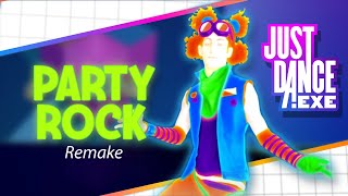 Party Rock Anthem (Remake Version) | Just Dance.exe | Fanmade by Maned Wulf 21,193 views 1 year ago 5 minutes, 21 seconds