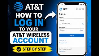 How to Log In to Your AT&T Wireless Account - Step by Step