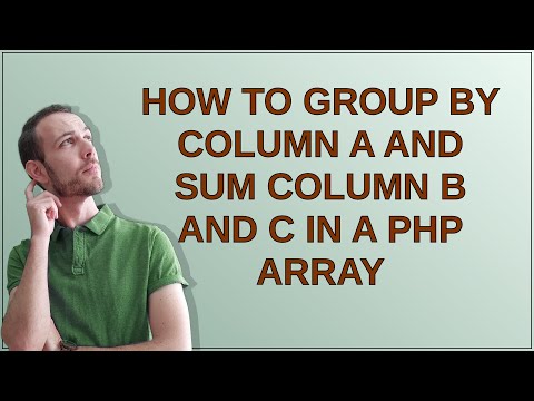 How to group by column a and sum column b and c in a php array