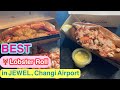 Which is the Best Lobster Roll in Jewel Changi Airport (2021)?