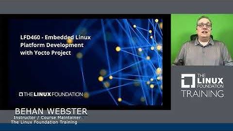 Embedded Linux Platform Development with Yocto Project Training Course from The Linux Foundation