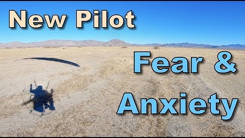 New Pilot Anxieties, Fears, Appprehensions, and How to Deal With It