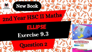 Ex 9.3 | Q2 | Class 12 | Parabola, Ellipse & Hyperbola | chp 9 | Maths | New Book | SindhBoard