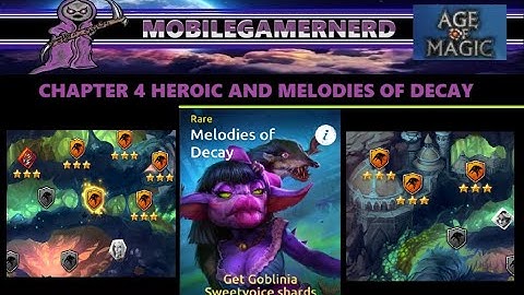 AGE OF MAGIC 2025: Chapter 4 Heroic and Melodies of Decay